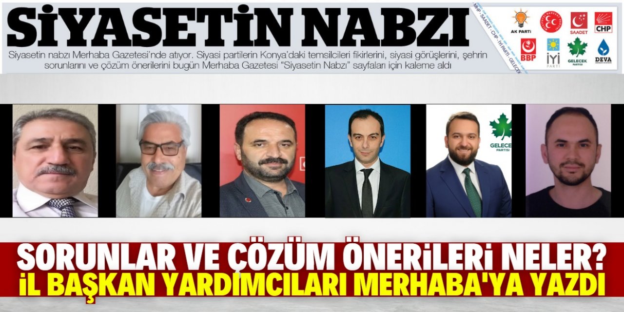 Şehrin sorunları neler? “Siyasetin Nabzı” sayfaları için kaleme aldılar