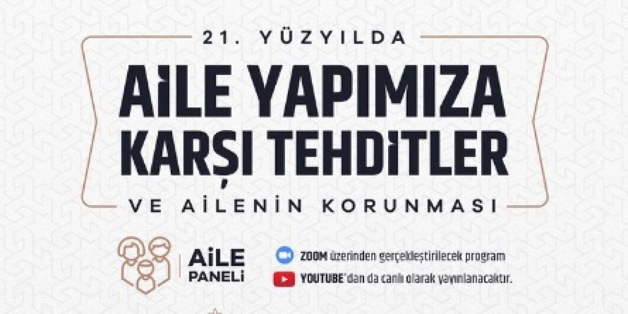 Ailenin korunması düzenlenecek panelde konuşulacak