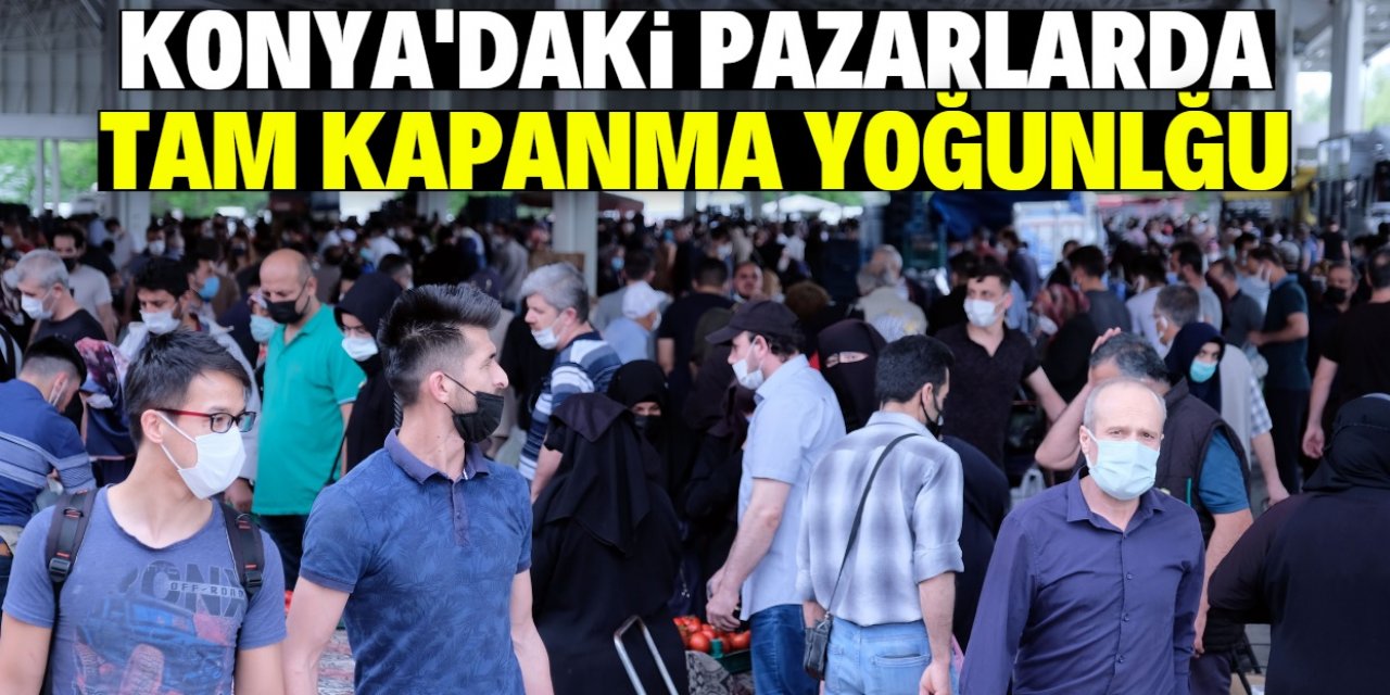 Tam kapanmanın ilk pazarına vatandaşlardan yoğun ilgi