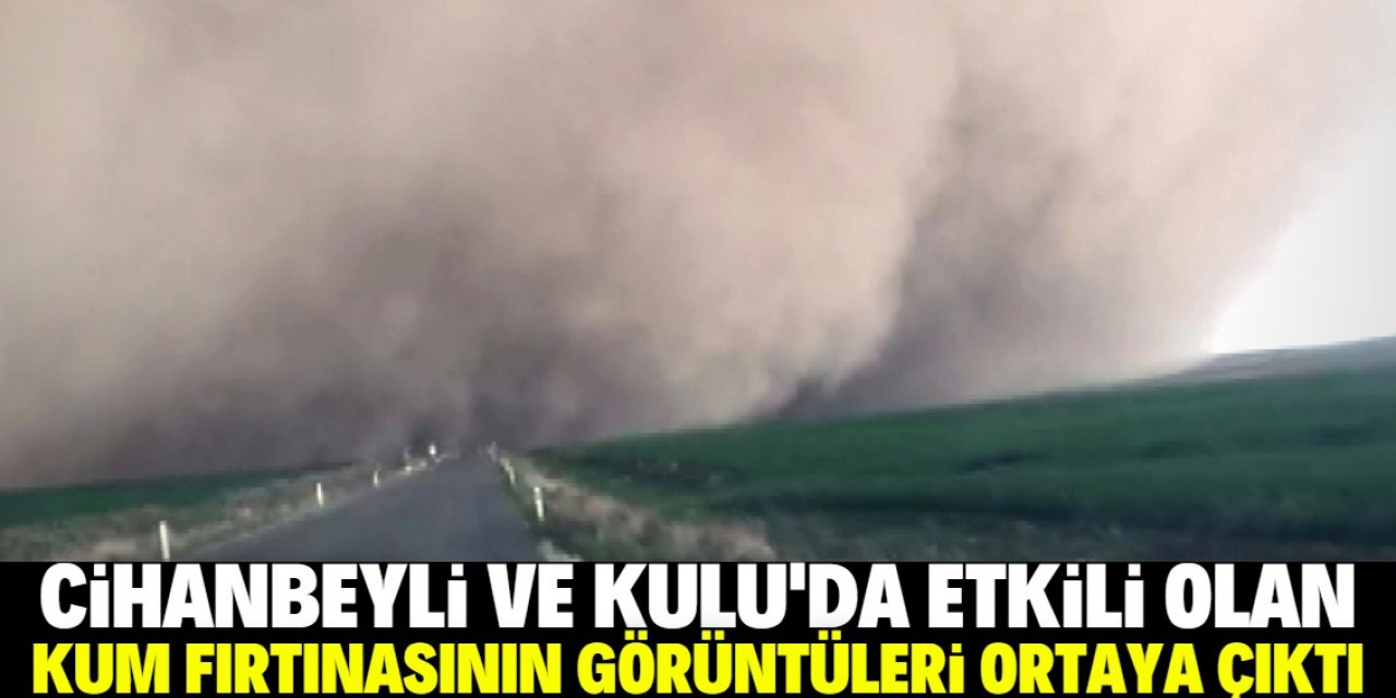 Etkili olan kum fırtınasının görüntüleri ortaya çıktı