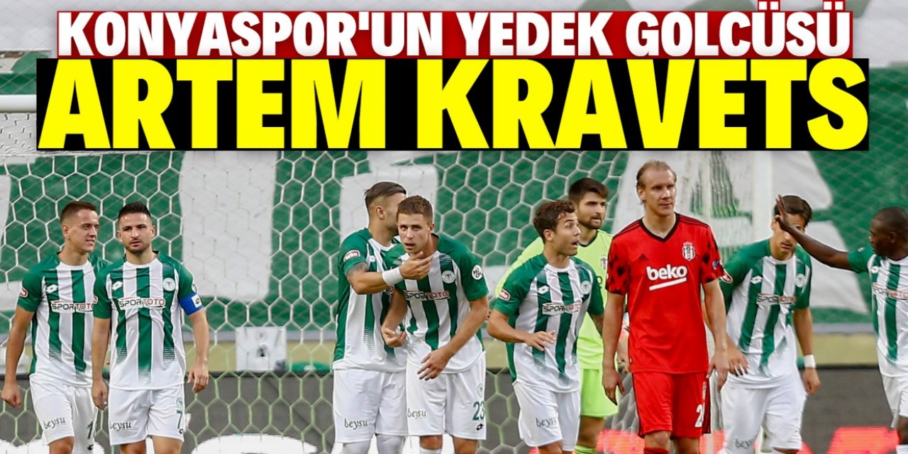 Yedek golcü Artem Kravets 