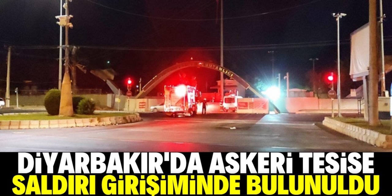 Diyarbakır’da askeri tesise saldırı girişimi