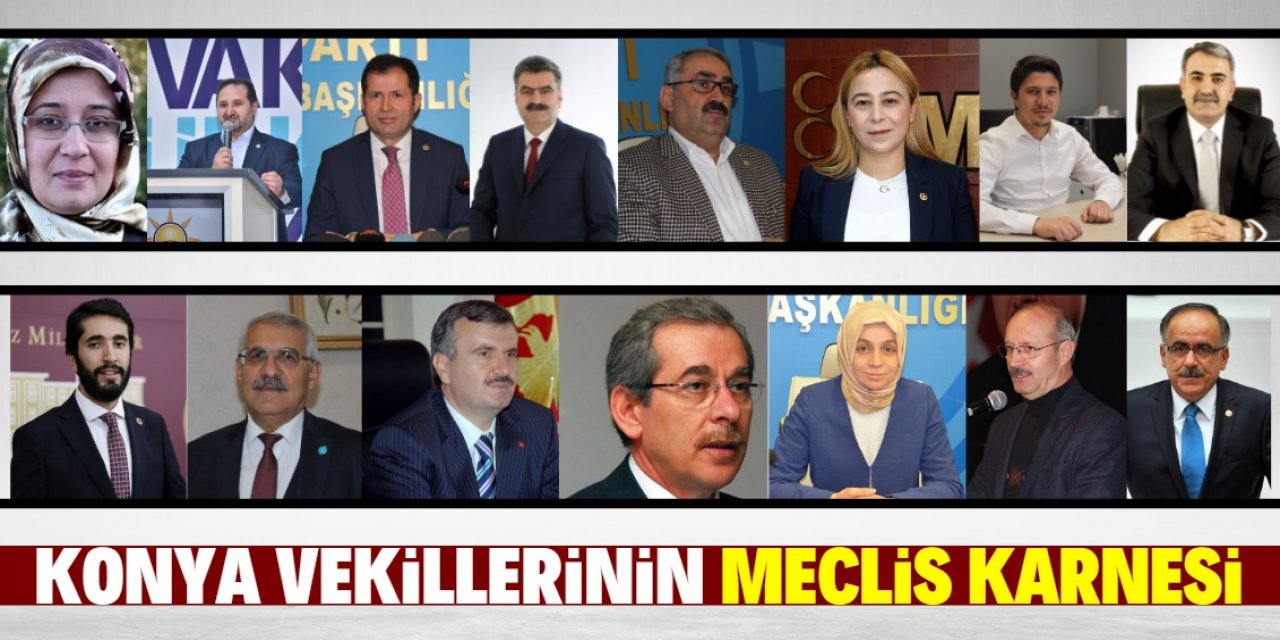 Konya'nın 15 milletvekilinin meclis karnesi 