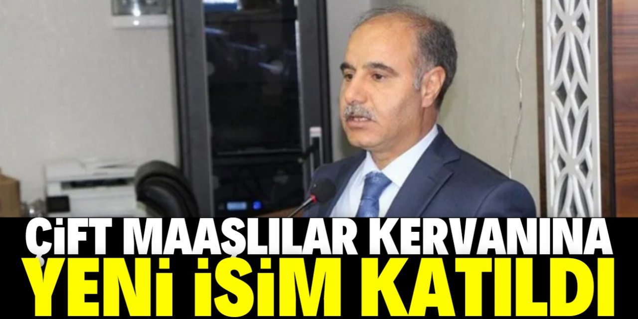 Çift maaşlılar kervanına Emniyet Genel Müdürü de katıldı