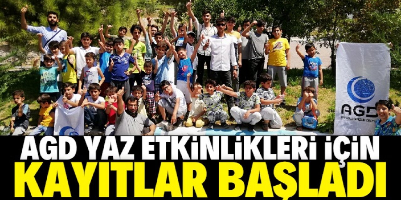 AGD yaz etkinlikleri kayıtları başladı