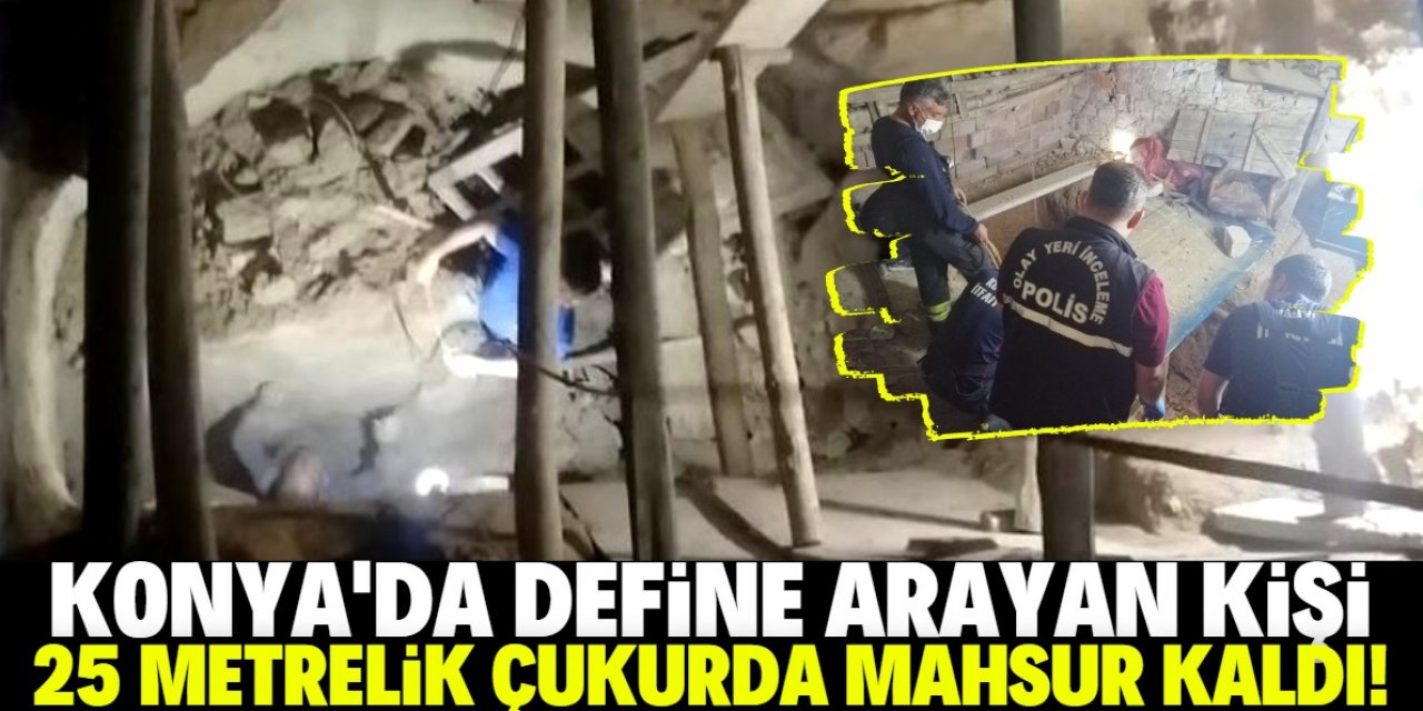 Konya'da 2 katlı binanın bodrumunda define arayan kişi göçük altında kaldı