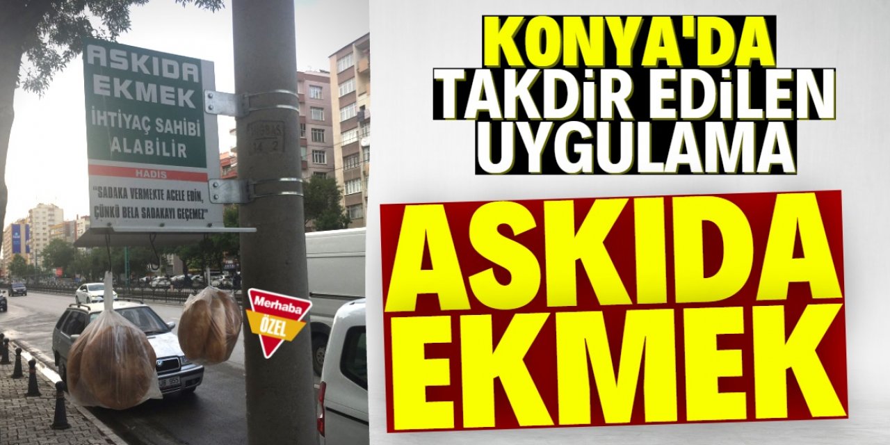 Konya'da askıda ekmek kampanyası