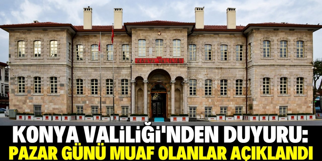 Konya İl Umumi Hıfzıssıhha Kurulu'nun yeni kararları açıklandı