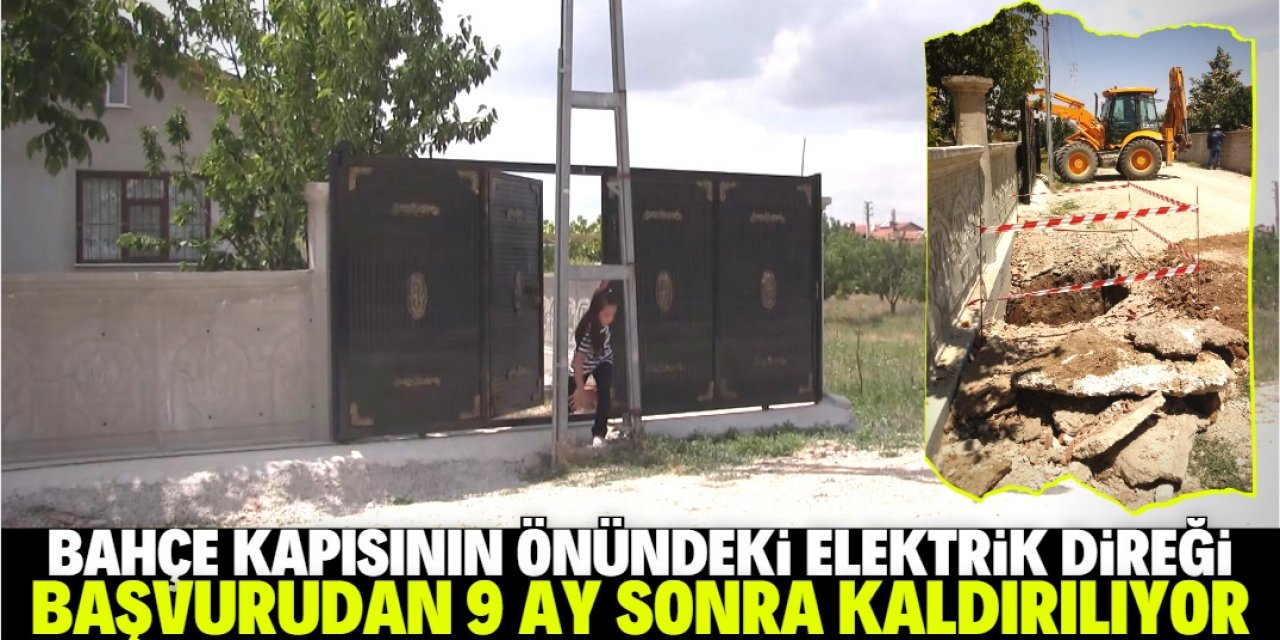 Kapılarının önündeki elektrik direğinden 9 ay sonra kurtuluyorlar