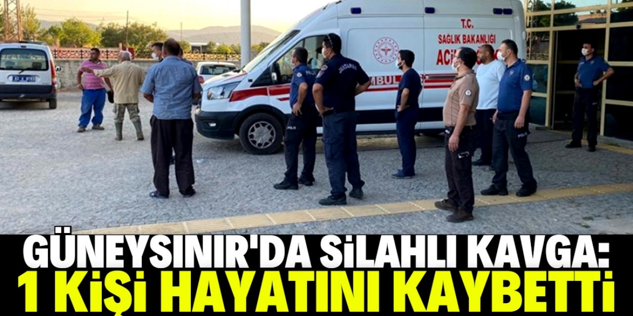 Konya'nın Güneysınır ilçesinde çıkan silahlı kavgada 1 kişi öldü