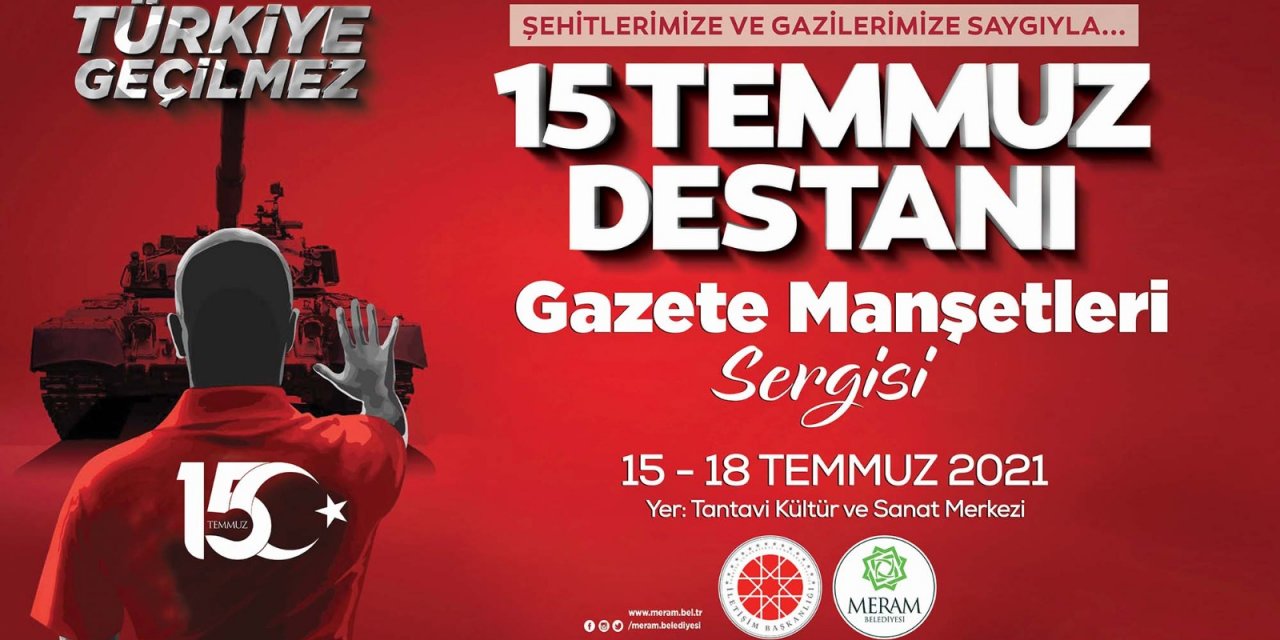 Konya'da "15 Temmuz Destanı Gazete Manşetleri" sergisi açılıyor