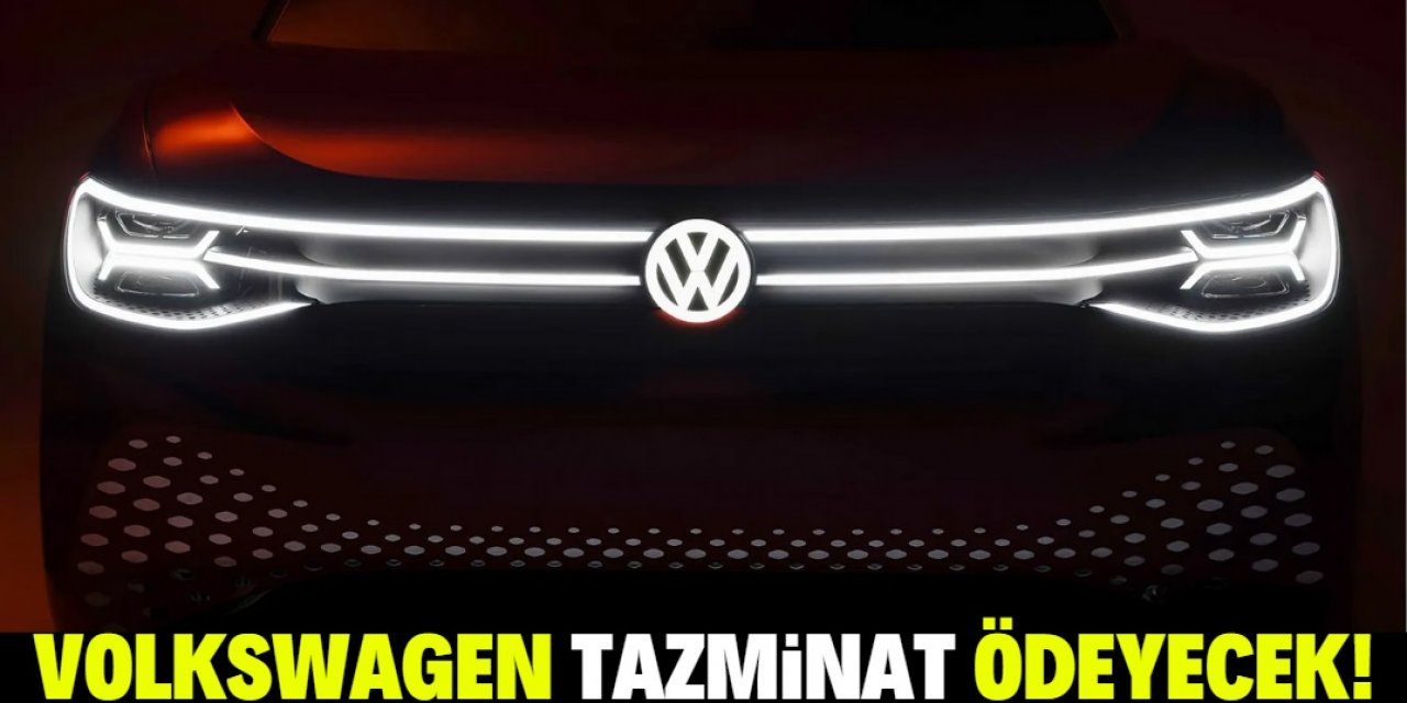 Volkswagen 3 bin Euro tazminat ödeyecek!