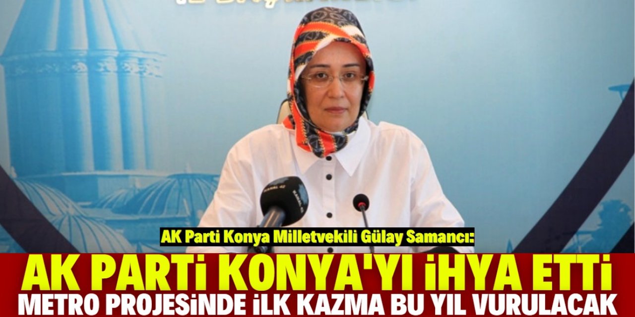 "AK Parti iktidarı ile Konya her alanda ihya oldu"