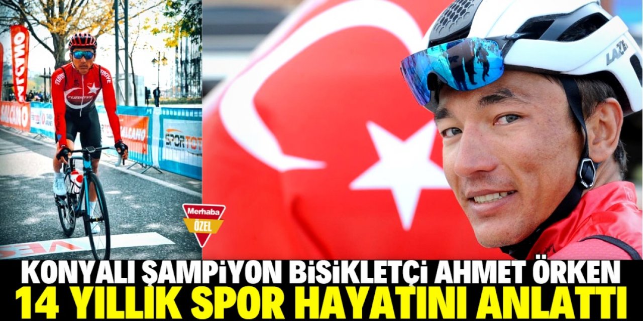 Ahmet Örken: Bisiklet benim hayatım