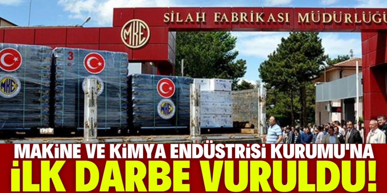 MKE’ye ilk darbe vuruldu!