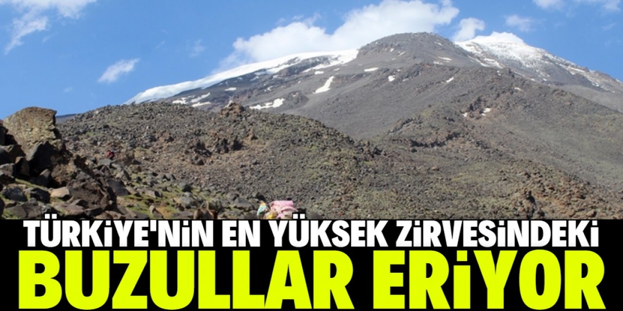 Türkiye'nin en yüksek zirvesindeki buzullar eriyor