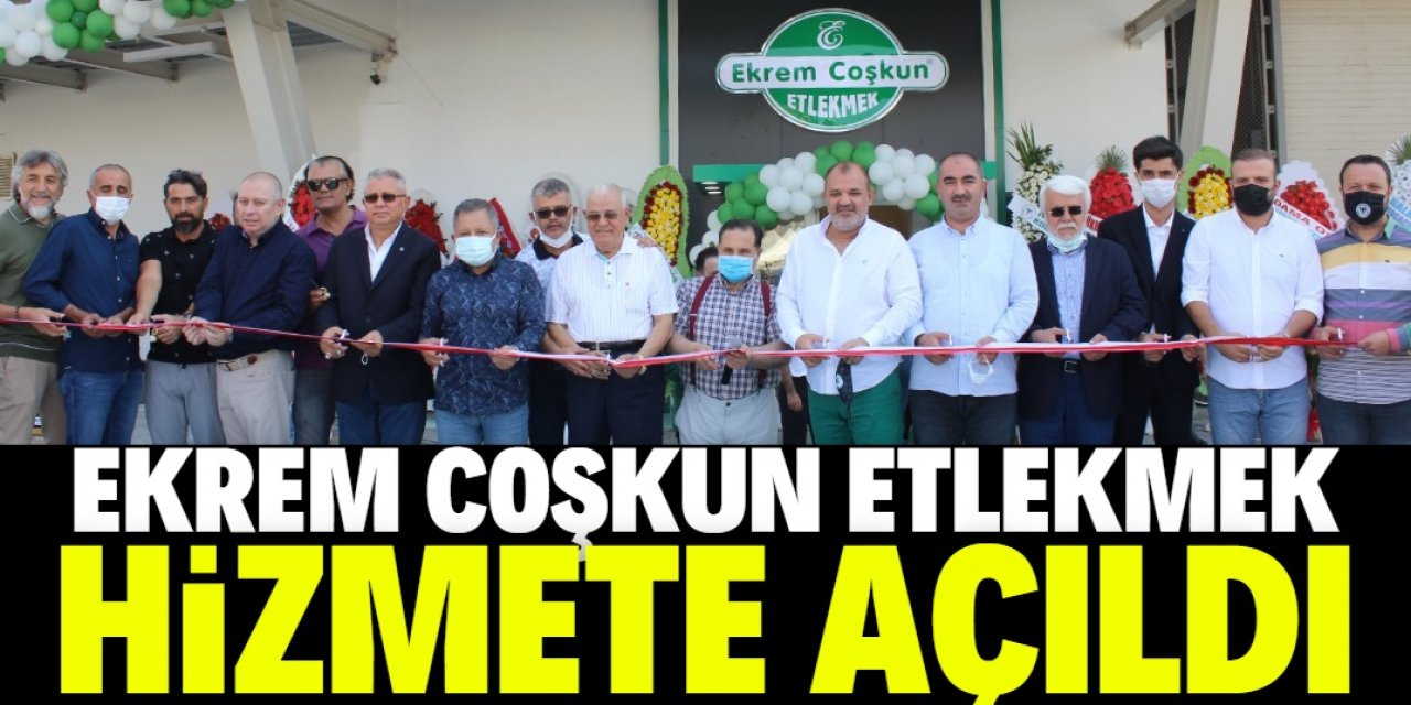 Ekrem Coşkun Etlekmek'in ilk şubesi açıldı