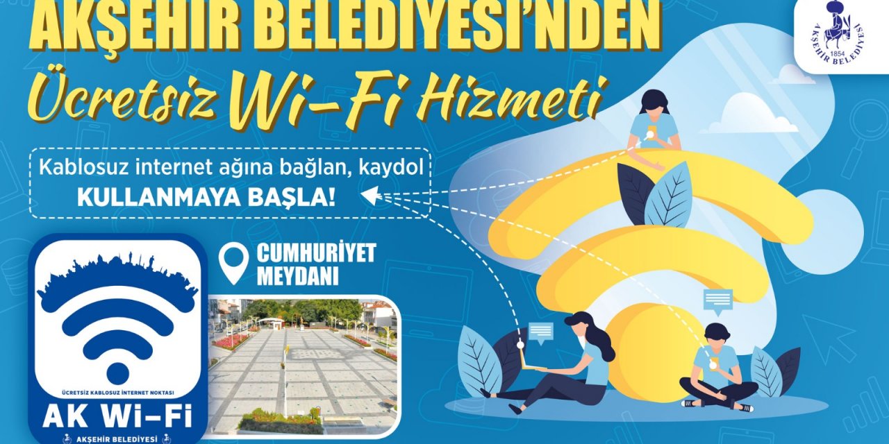 Akşehir Belediyesi'nden ücretsiz internet hizmeti