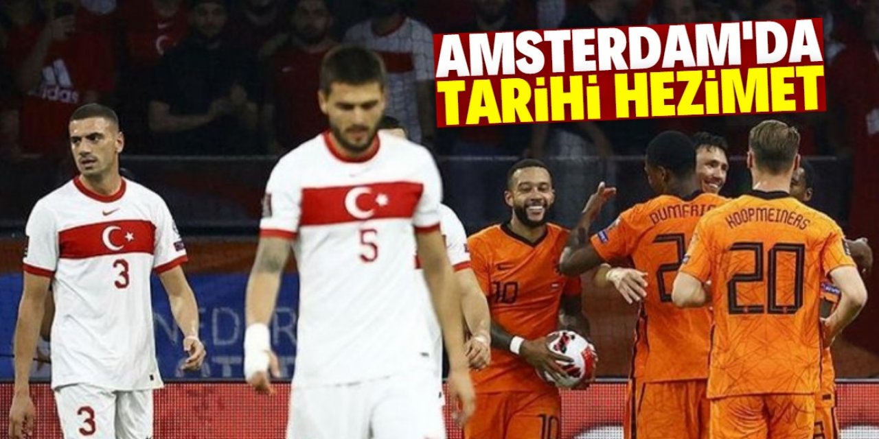 A Milli Takım'dan tarihi yenilgi! Hollanda: 6 Türkiye: 1