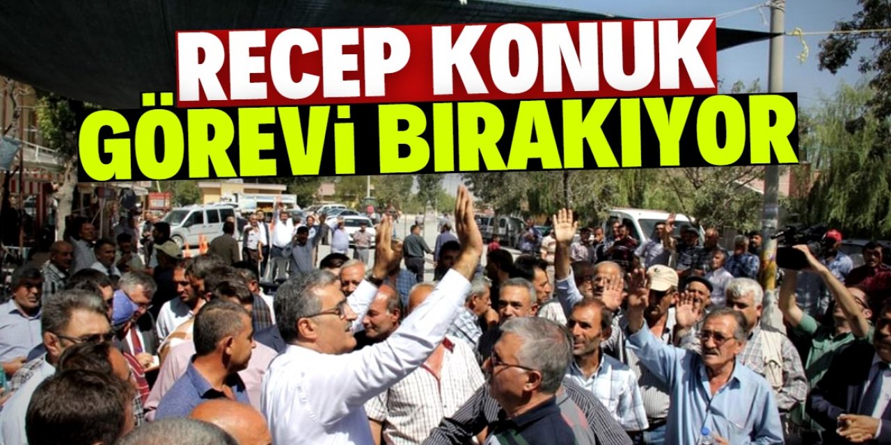 Recep Konuk görevi bırakıyor