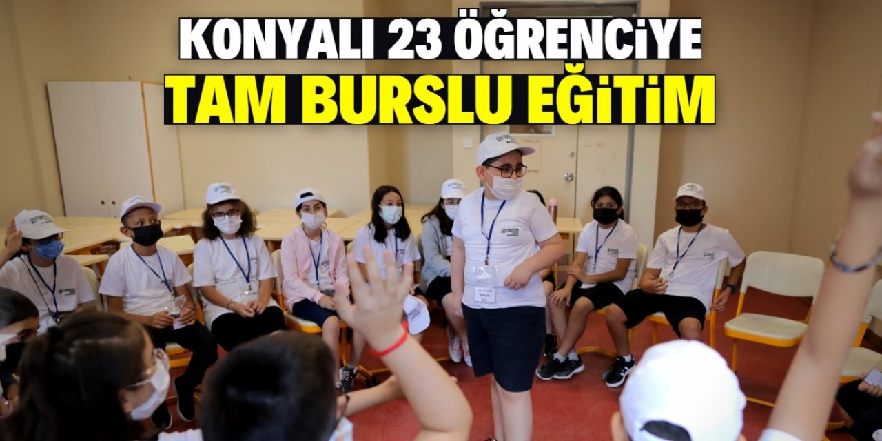 Konyalı 23 öğrenciye tam burslu 8 yıl kolej eğitimi verecekler