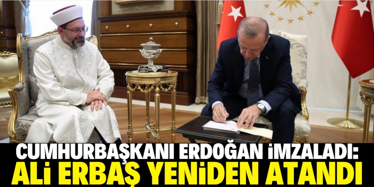 Diyanet İşleri Başkanlığına Prof. Dr. Ali Erbaş yeniden atandı