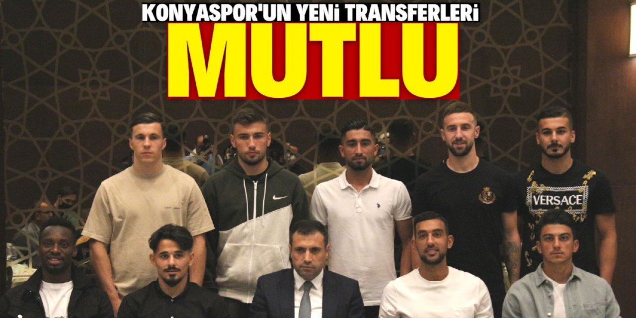 Yeni transferler Konyaspor'da mutlu