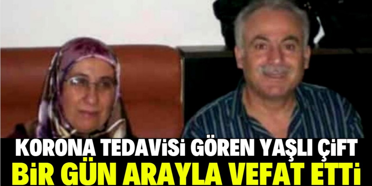 Konya'da koronavirüs tedavisi gören çift bir gün arayla vefat etti