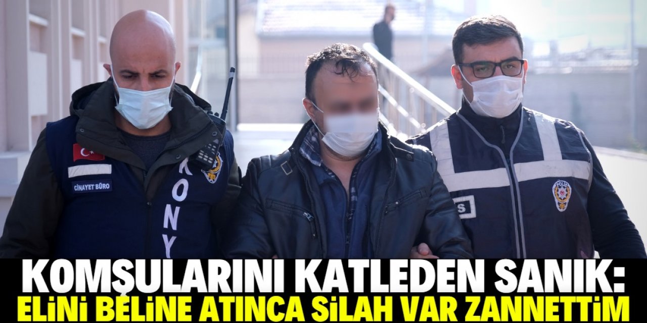 Çocuklarının gözü önünde komşularını öldüren sanık: Elini beline atınca silahı var zannettim