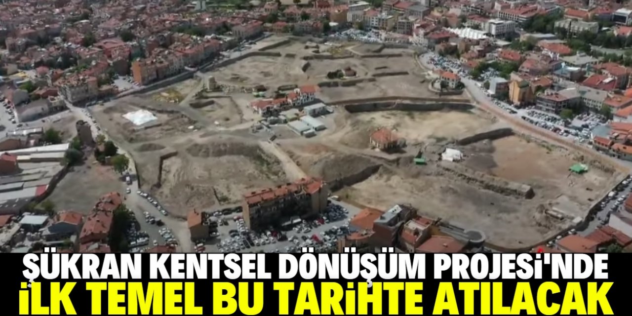 Şükran Kentsel Dönüşüm Projesi’nde ilk temel atılıyor