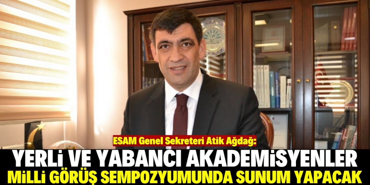 Millî Görüş Sempozyumu Cuma günü