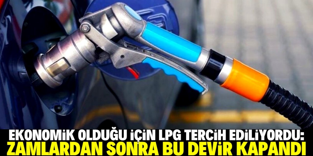 Türkiye’de LPG devri zamlarla bitti!