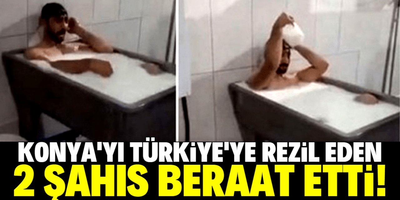 Konya'daki süt banyosu skandalında beraat kararı çıktı!