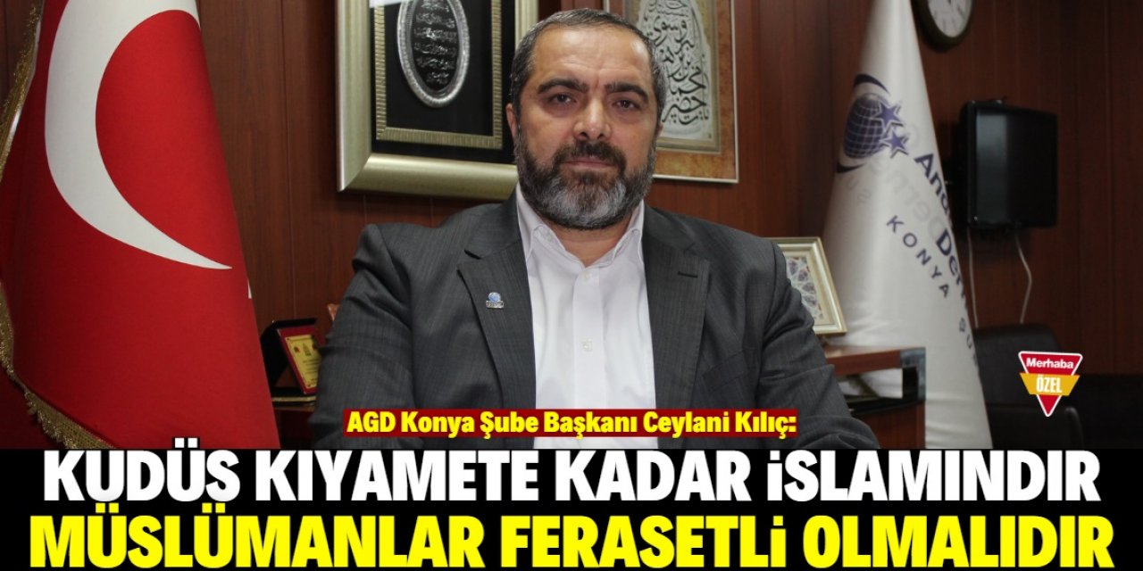 Kudüs kıyamete kadar İslamındır