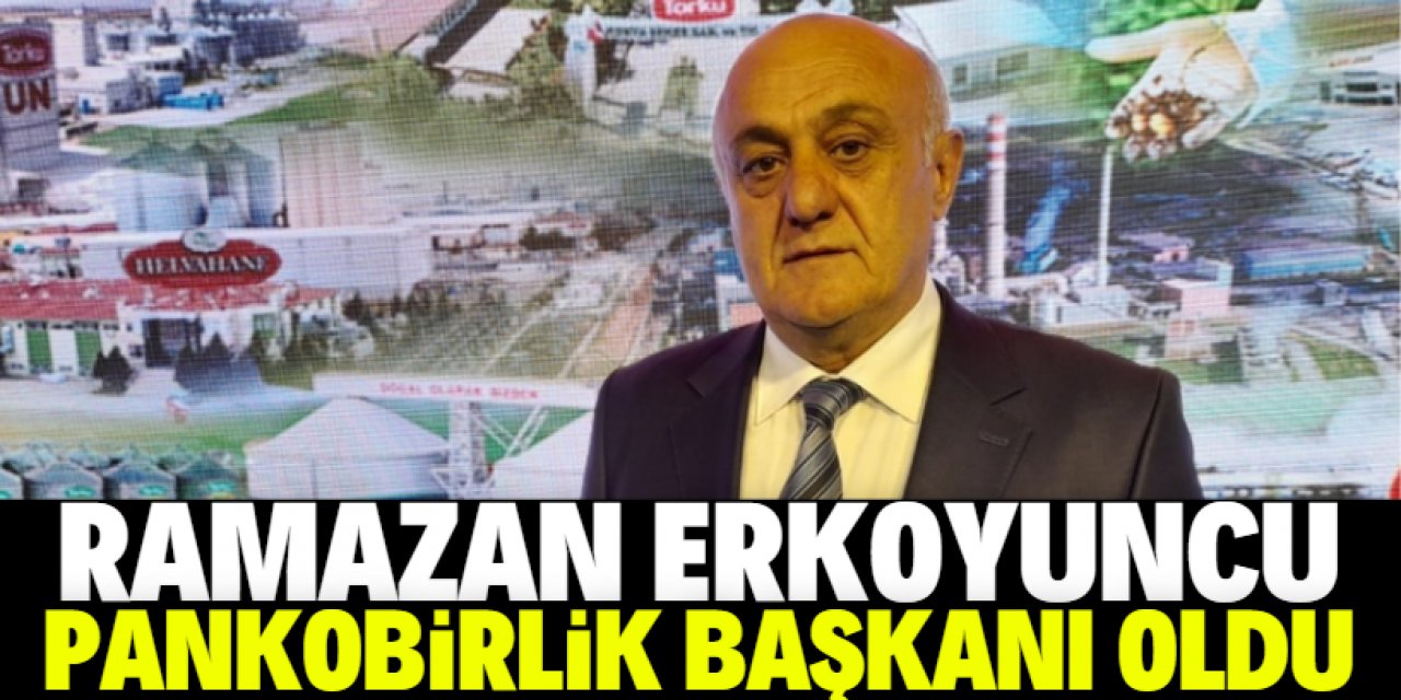 PANKOBİRLİK'te Ramazan Erkoyuncu dönemi