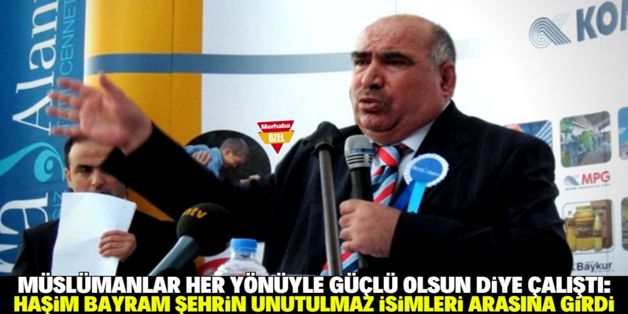 Hayır işlerinde öncü rol oynamıştı