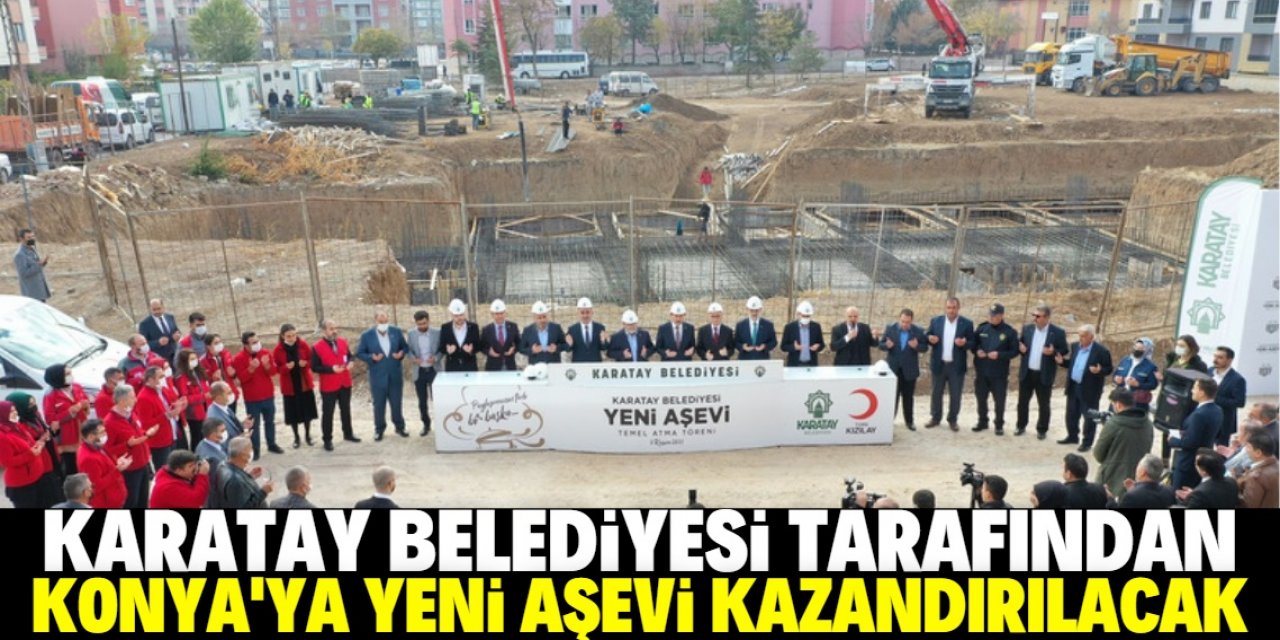 Karatay’a yeni aşevi yapılacak