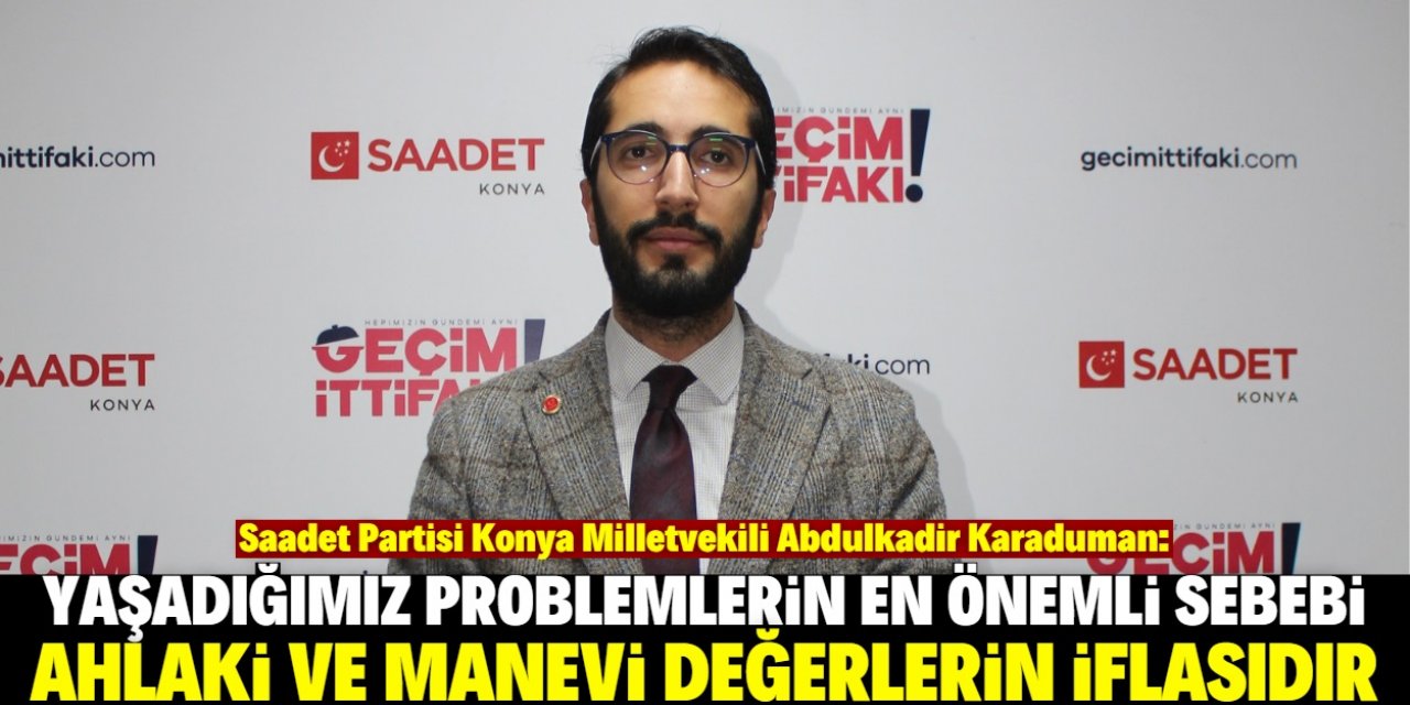 “Önce ahlak ve maneviyat demeye devam edeceğiz”