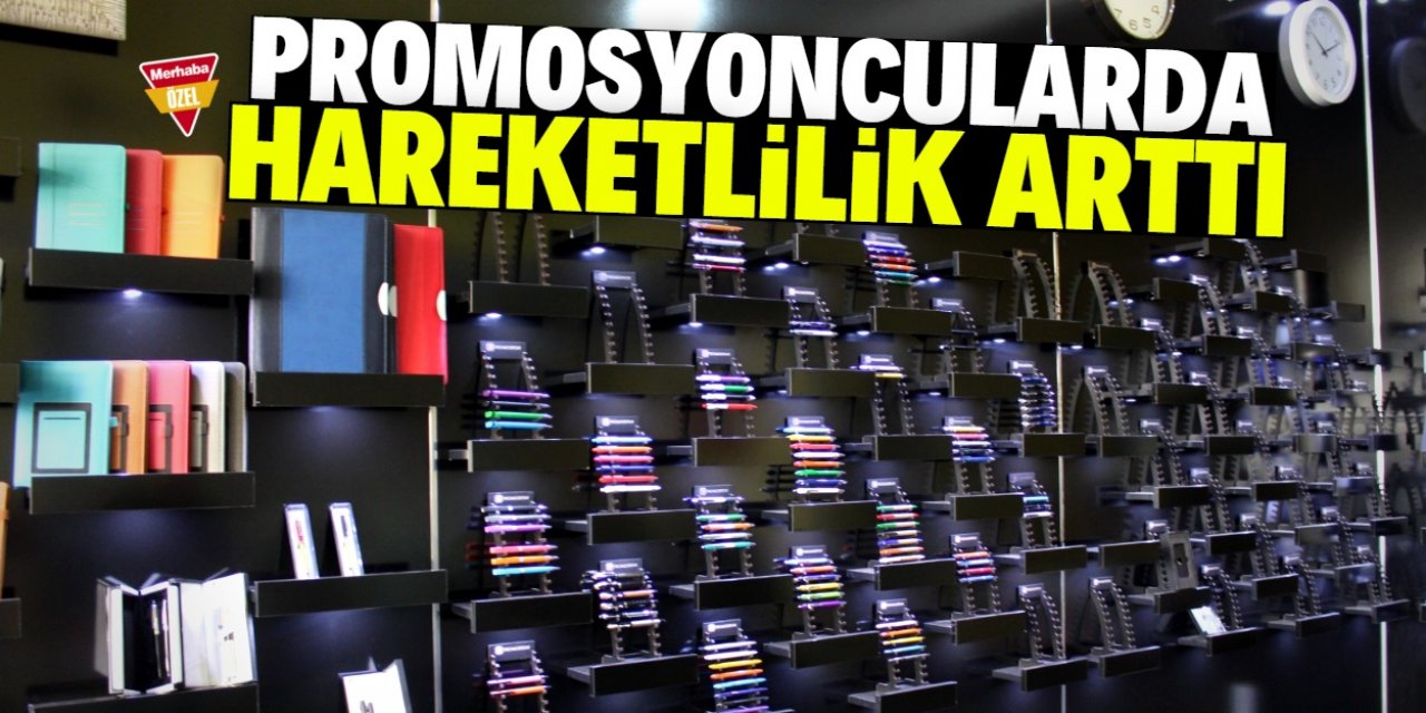 Promosyoncularda hareketlilik arttı