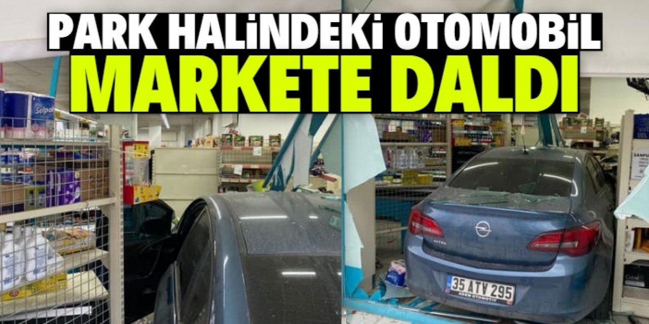 Konya'da park halindeki otomobil markete daldı