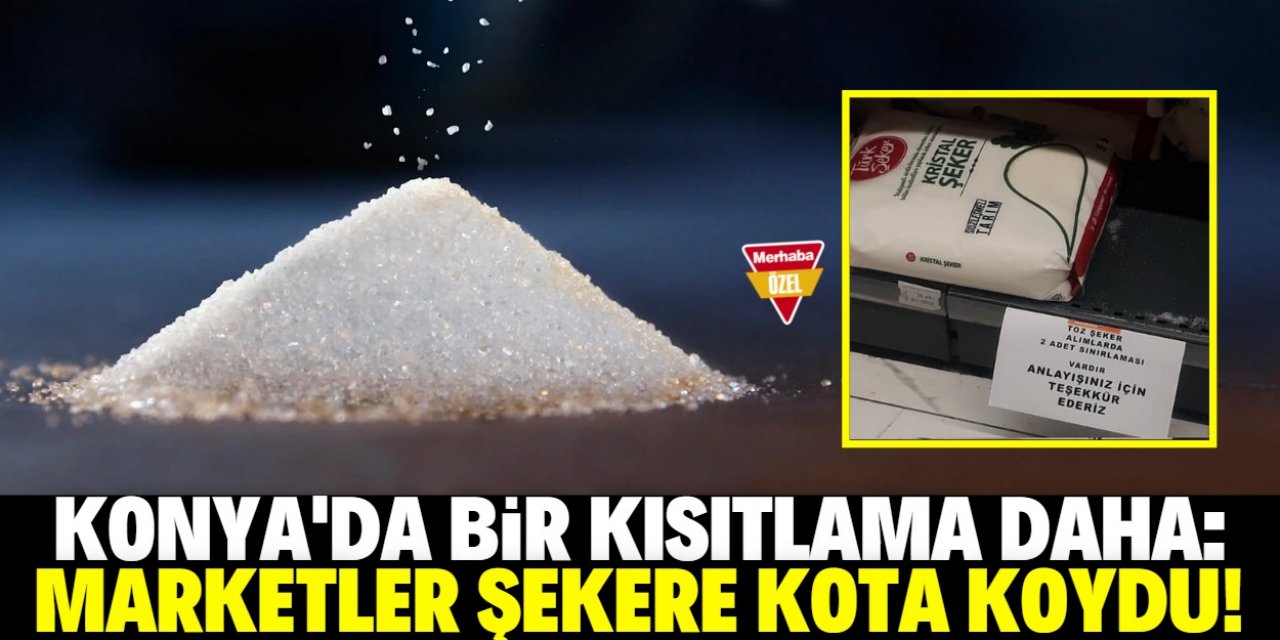 Yağdan sonra şekere de satış kısıtlaması geldi!