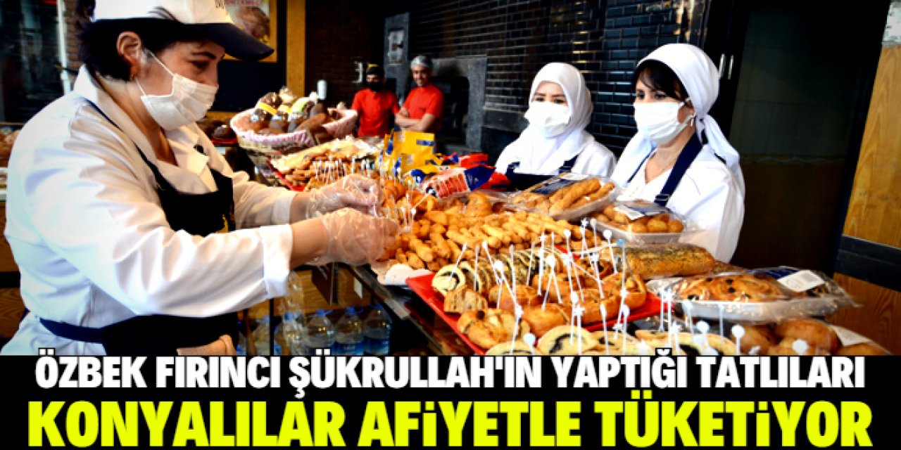 Konya halkı Özbekistan tatlılarını sevdi