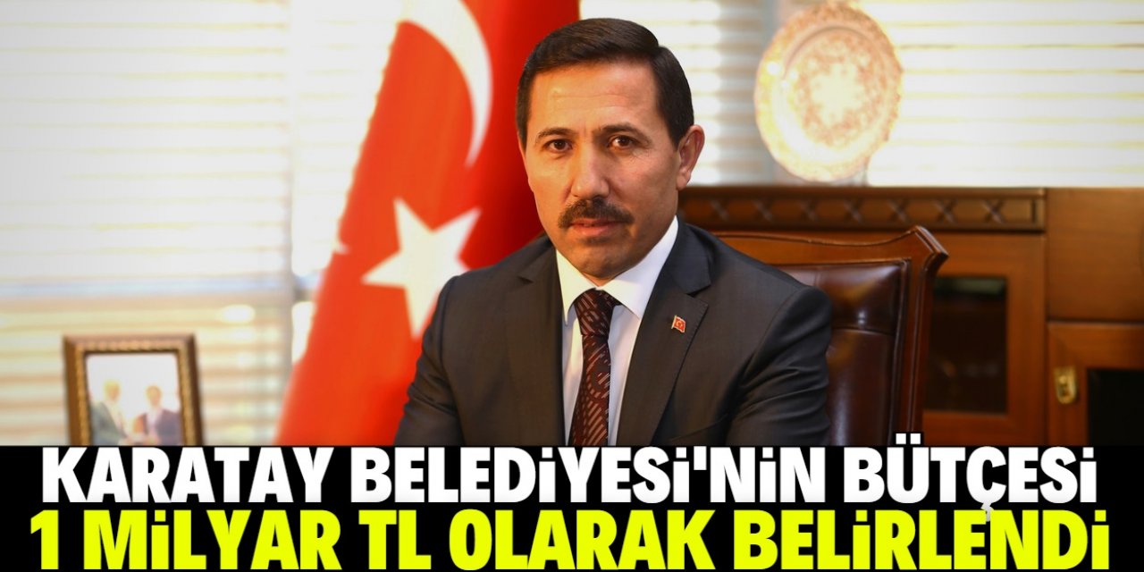 Karatay'da 2022 yılı bütçesi belirlendi