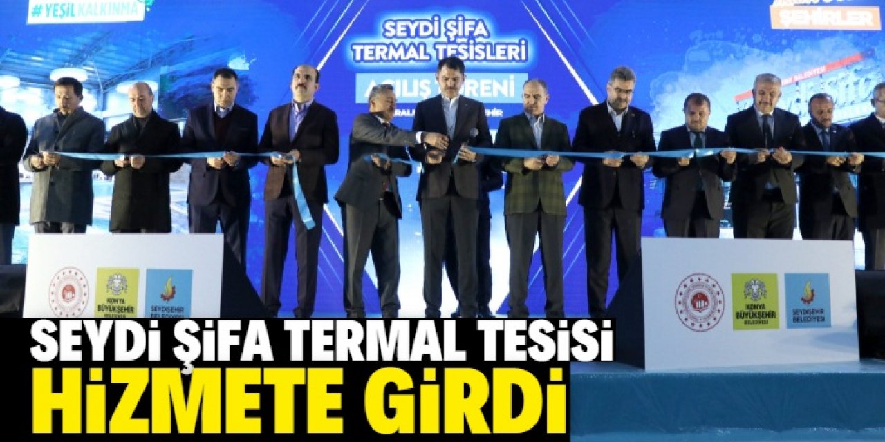 Seydi Şifa Termal Tesisi hizmete girdi