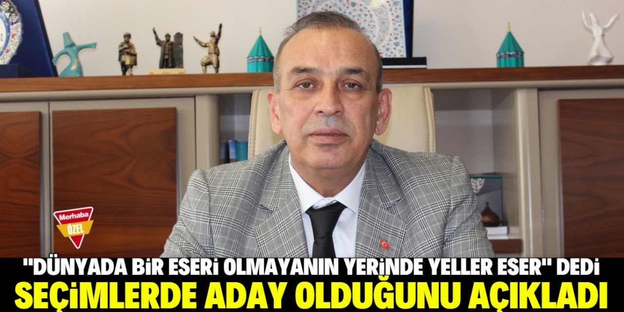 Ali Osman Karamercan adaylığını açıkladı