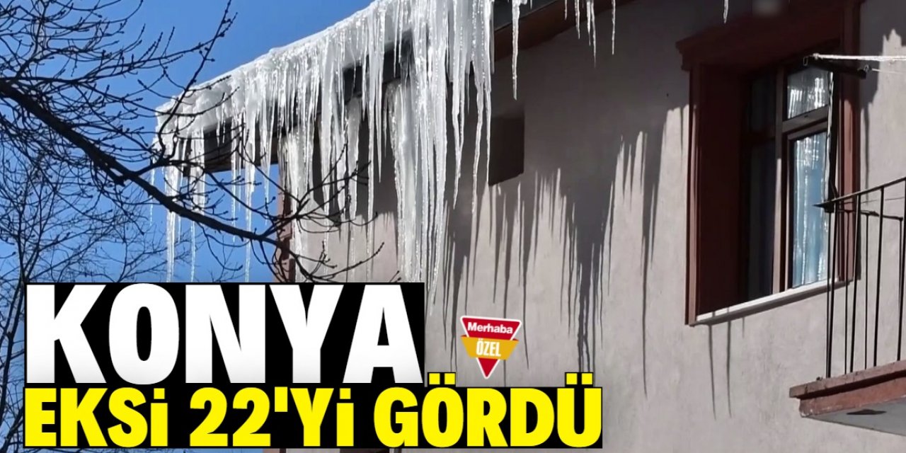 Konya son yılların en düşük hava sıcaklığını gördü