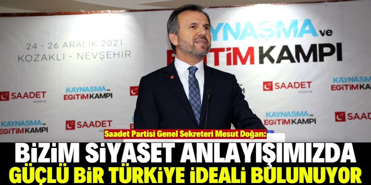 "Amaç tam bağımsız bir Türkiye inşası"