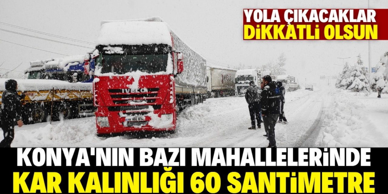 Konya-Antalya kara yolunda yoğun kar yağıyor