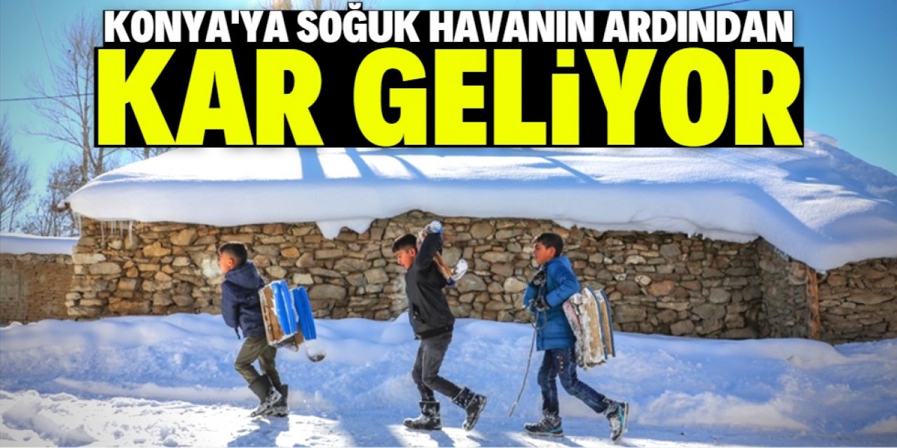 Konya'ya soğuk havanın ardından kar geliyor