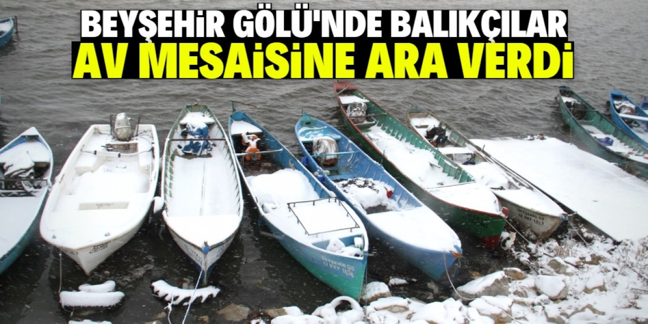Beyşehir Gölü'nde tatlı su balıkçılarından av mesaisine kar molası